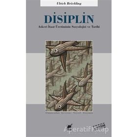 Disiplin - Ulrich Bröckling