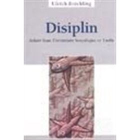 Disiplin - Ulrich Bröckling
