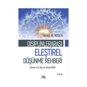 Disiplinler Arası Eleştirel Düşünme Rehberi - Anı Yayıncılık