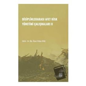 Disiplinlerarası Afer Risk Yönetimi Çalışmaları II Vildan Oral