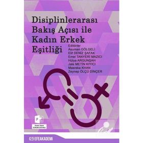 Disiplinlerarası Bakış Açısı İle Kadın Erkek Eşitliği - Kollektif