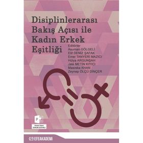 Disiplinlerarası Bakış Açısı İle Kadın Erkek Eşitliği - Kollektif