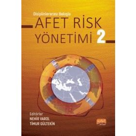 Disiplinlerarası Bakışla Afet Risk Yönetimi 2 Nobel Bilimsel Eserler