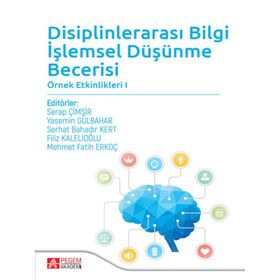 Disiplinlerarası Bilgi İşlemsel Düşünme Becerisi - Pegem Akademi