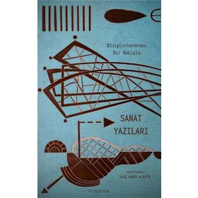 Disiplinlerarası Bir Bakışla Sanat Yazıları - Hilmi Yavuz - Önay Sözer - Aydın Afacan - Funda Civelekoğlu