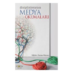 Disiplinlerarası Medya Okumaları - Ütopya Yayınevi
