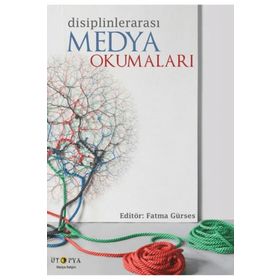 Disiplinlerarası Medya Okumaları - Ütopya Yayınevi