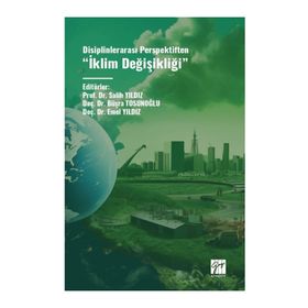 Disiplinlerarası Perspektiften İklim Değişikliği Gazi Kitabevi
