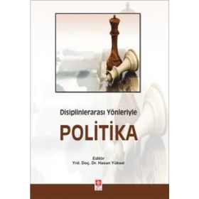 Disiplinlerarası Yönleriyle Politika - Kollektif