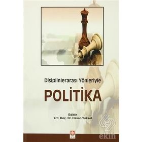 Disiplinlerarası Yönleriyle Politika - Kollektif