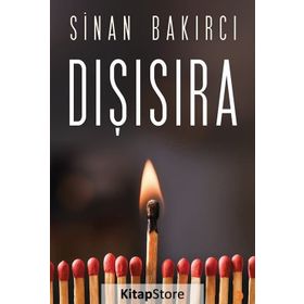Dışısıra - Sinan Bakırcı