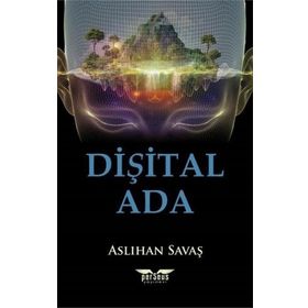 Dişital Ada - Aslıhan Savaş