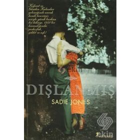 DIŞLANMIŞ - SADIE JONES