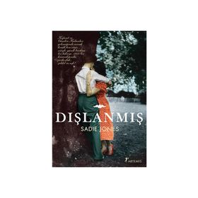DIŞLANMIŞ - SADIE JONES