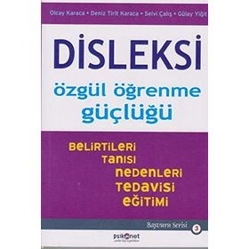 Disleksi - Özgül Öğrenme Güçlüğü - Olcay Karaca