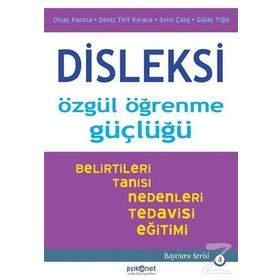 Disleksi - Özgül Öğrenme Güçlüğü - Olcay Karaca