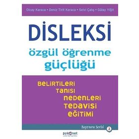 Disleksi - Özgül Öğrenme Güçlüğü - Olcay Karaca
