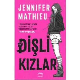 Dişli Kızlar - Jennifer Mathieu