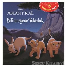 Disney Aslan Kral - Bilinmeyene Yolculuk Uykudan Önce - Kolektif