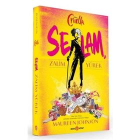 Disney Cruella Selam Zalim Yürek - Maureen Johnson