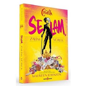Disney Cruella Selam Zalim Yürek - Maureen Johnson