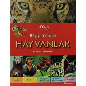 Disney Eğitsel- Bilgiye Yolculuk- Hayvanlar - Donald Moore