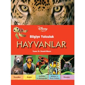 Disney Eğitsel- Bilgiye Yolculuk- Hayvanlar - Donald Moore