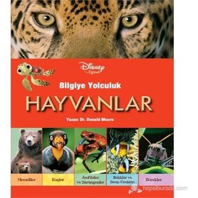 Disney Eğitsel- Bilgiye Yolculuk- Hayvanlar - Donald Moore