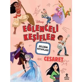 Disney Eğlenceli Keşifler - Cesaret - Doğan Çocuk