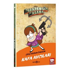 Disney Esrarengiz Kasaba Kafa Avcıları - Beta Kids Yayınları