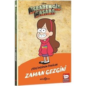 Disney Esrarengiz Kasaba Zaman Gezgini - Beta Kids Yayınları