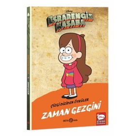 Disney Esrarengiz Kasaba Zaman Gezgini - Beta Kids Yayınları