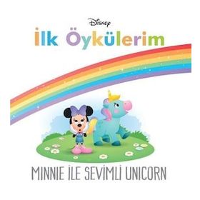 Disney İlk Öykülerim - Minnie ile Sevimli Unicorn - Doğan ve Egmont Yayıncılık