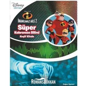 Disney İnanılmaz Aile-Süper Kahraman-Keşif Kitabı - Kolektif