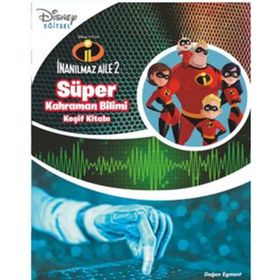 Disney İnanılmaz Aile-Süper Kahraman-Keşif Kitabı - Kolektif
