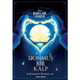 Disney Karlar Ülkesi - Donmuş Bir Kalp - Elizabeth Rudnick