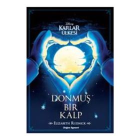 Disney Karlar Ülkesi - Donmuş Bir Kalp - Elizabeth Rudnick