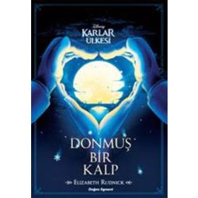 Disney Karlar Ülkesi - Donmuş Bir Kalp - Elizabeth Rudnick