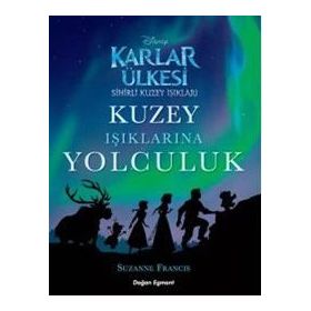 Disney Karlar Ülkesi Kuzey Işıklarına Yolculuk
