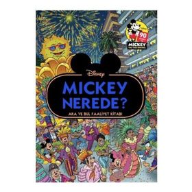Disney Mickey Nerede? - Ara Ve Bul Faaliyet Kitabı - Kolektif