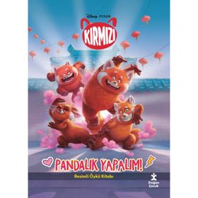 Disney Pixar Kırmızı - Pandalık Yapalım! - Doğan Çocuk