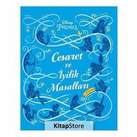 Disney Prenses - Cesaret ve İyilik Masalları 3 - Doğan ve Egmont Yayıncılık