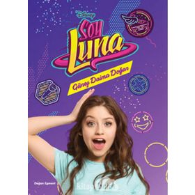 Disney Soy Luna - Güneş Daima Doğar - Kolektif