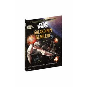 Disney Star Wars Galaksinin Gemileri Kitap