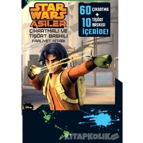Disney Starwars Asiler - Çıkartmalı ve Tişört Baskılı Faaliyet Kitabı - kollektif