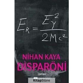 DİSPARÖNİ - NIHAN KAYA