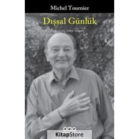Dışsal Günlük - Michel Tournier