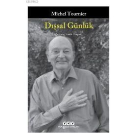 Dışsal Günlük - Michel Tournier