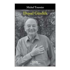 Dışsal Günlük - Michel Tournier
