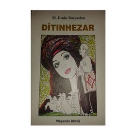 Ditınhezar - M. Emin Bozarslan